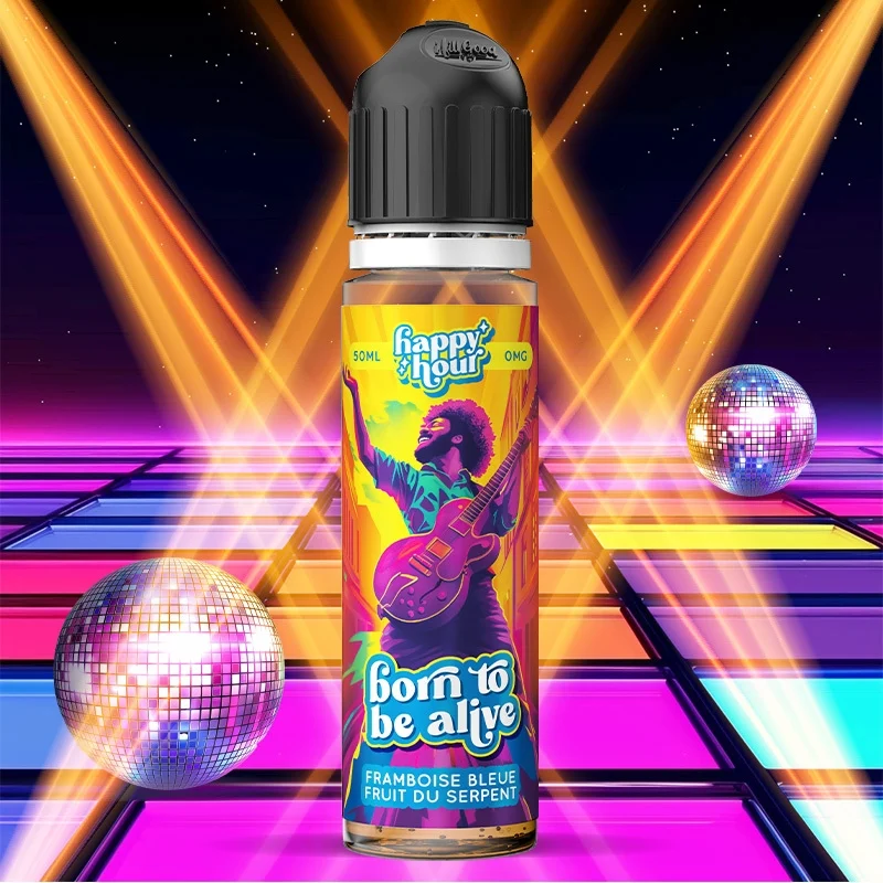 E-Liquide 50ml, Born to be alive, Happy Hour.